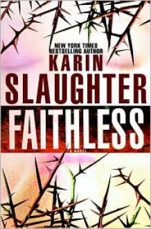 Faithless - Karin Slaughter