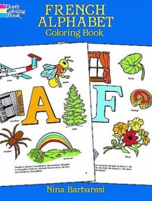 French Alphabet Coloring Book - Nina Barbaresi