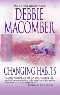 Changing Habits - Debbie Macomber