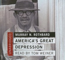 America's Great Depression - Murray N. Rothbard, Brian Emerson