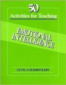 50 Activities Emotional Intelligence L1 - Dianne Schilling, Roger Johnson