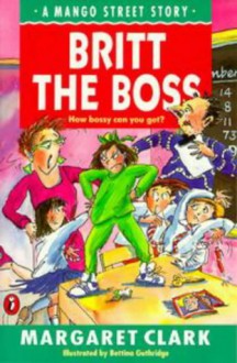 Britt The Boss - Margaret Clark