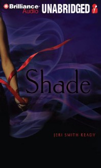 Shade - Jeri Smith-Ready