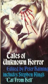 Tales Of Unknown Horror - Peter Haining