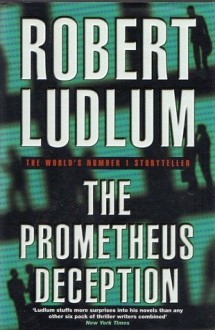 The Prometheus Deception - Robert Ludlum