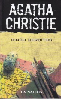 Cinco cerditos - Agatha Christie