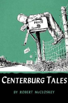 Centerburg Tales - Robert McCloskey