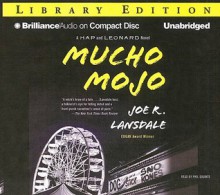 Mucho Mojo - Joe R. Lansdale, Phil Gigante