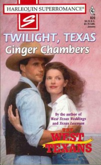 Twilight, Texas (The West Texans) - Ginger Chambers