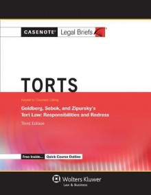 Torts: Goldberg Sebok & Ziprusky 3e - Casenote Legal Briefs