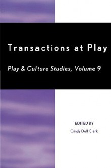 Transactions at Play - Cindy Dell Clark