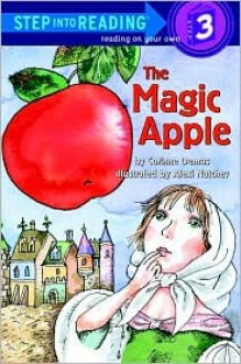 The Magic Apple (Step-Into-Reading, Step 3) - Corinne Demas