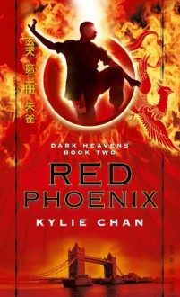 Red Phoenix (Dark Heavens) - Kylie Chan