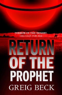 Return of the Prophet (Alex Hunter #2) - Greig Beck