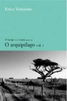 O Arquipélago Vol. 1 (Brochura) - Erico Verissimo