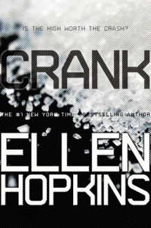 Crank - Ellen Hopkins