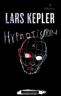 Hypnotisøren - Lars Kepler, Henning J Gundersen