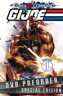 G.I. Joe Cobra Command DVD Pre-Order Special Edition - Chuck Dixon, Alex Cal, Dave Wilkins