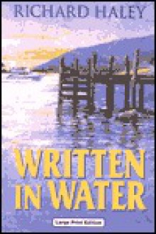 Written in Water - Richard Haley