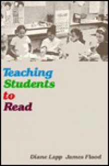 Teaching Students to Read - James Flood