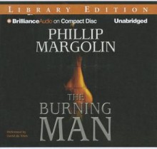 The Burning Man - Phillip Margolin