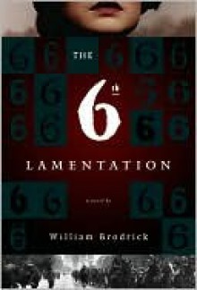 Sixth Lamentation (Audio) - William Brodrick