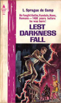 Lest Darkness Fall - L. Sprague de Camp