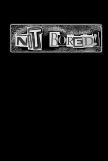 Not Bored! Anthology 1983-2010 - Bill Brown