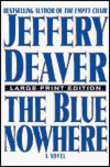 The Blue Nowhere - Jeffery Deaver