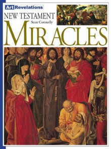 New Testament Miracles - Sean Connolly