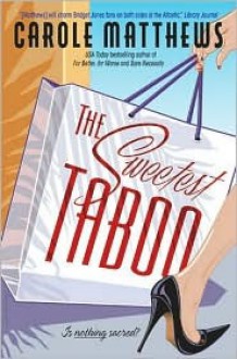 The Sweetest Taboo - Carole Matthews