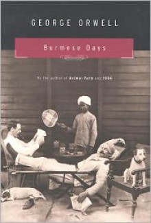 Burmese Days - George Orwell