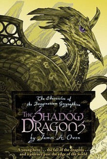 The Shadow Dragons - James A. Owen