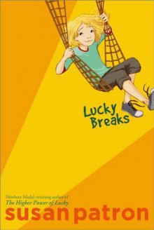 Lucky Breaks - Susan Patron, Matt Phelan