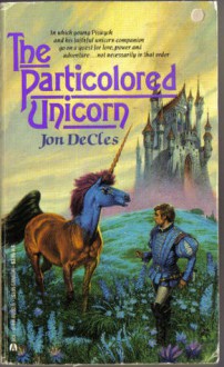 The Particolored Unicorn - Jon DeCles