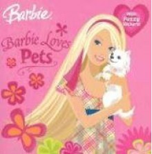 Barbie Loves Pets (Barbie) - Rebecca Frazer, Jiyoung An