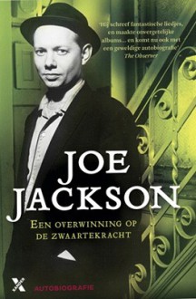 Een overwinning op de zwaartekracht - Joe Jackson, Catalien Paassen, Willem van Paassen