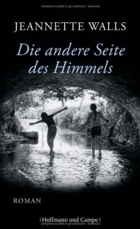 Die andere Seite des Himmels - Jeannette Walls