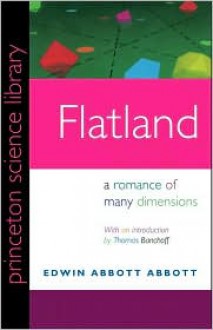 Flatland: A Romance of Many Dimensions - Edwin A. Abbott