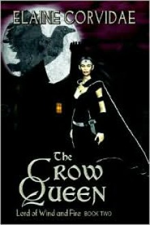 The Crow Queen - Elaine Corvidae