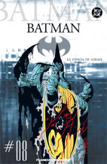 Batman: La espada de Azrael (Primer Coleccionable Batman #08 de 40) - Dennis O'Neil, Joe Quesada, Kevin Nowlan