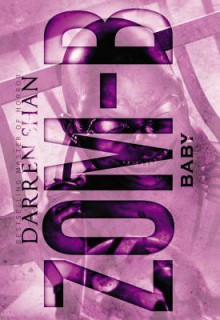 Zom-B Baby - Darren Shan