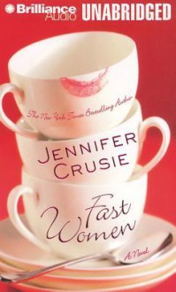 Fast Women - Sandra Burr, Jennifer Crusie