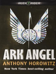 Ark Angel - Anthony Horowitz