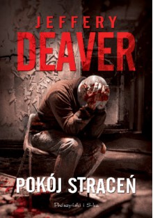 Pokój straceń - Jeffery Deaver