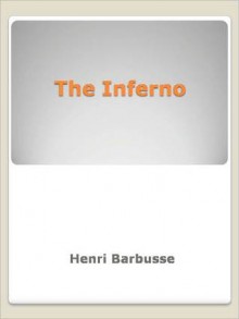 The Inferno - Henri Barbusse