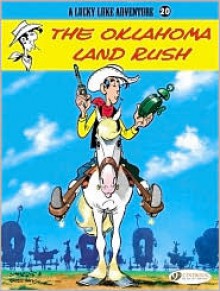 The Oklahoma Land Rush: Lucky Luke, Volume 20 - Goscinny