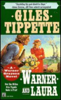 Warner & Laura: Warner & Laura - Giles Tippette