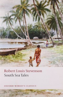 South Sea Tales - Robert Louis Stevenson