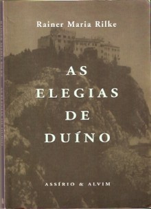 As Elegias de Duíno - Rainer Maria Rilke